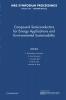 Compound Semiconductors for Energy Applications and Environmental Sustainability