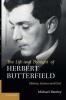 The Life and Thought of Herbert Butterfield