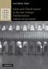 Saints and Church Spaces in the Late Antique Mediterranean