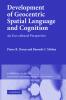 Development of Geocentric Spatial Language and Cognition