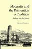 Modernity and the Reinvention of Tradition