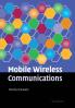 Mobile Wireless Communications. Mischa Schwartz Department of Electrical Engineering Columbia University