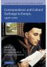 Cultural Exchange in Early Modern Europe. Volume 3 Correspondence and Cultural Exchange in Europe 1400-1700