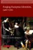 Cultural Exchange in Early Modern Europe. Volume 4 Forging European Identities 1400-1700