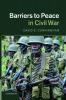 Barriers to Peace in Civil War