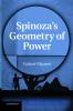 Spinoza's Geometry of Power