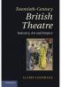 Twentieth-Century British Theatre