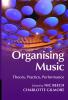 Organising Music
