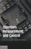 Quantum Measurement and Control