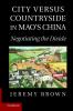 City Versus Countryside in Mao's China