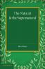 The Natural and the Supernatural