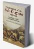 The Creation of the Zulu Kingdom 1815-1828