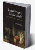 Theatre and Citizenship