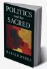 Politics and the Sacred