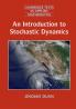 An Introduction to Stochastic Dynamics