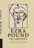 Ezra Pound in Context