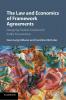 The Law and Economics of Framework Agreements