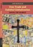 Free Trade and Faithful Globalization
