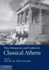 War Democracy and Culture in Classical             Athens