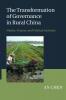 The Transformation of Governance in Rural China