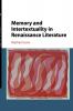 Memory and Intertextuality in Renaissance Literature