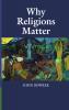 Why Religions Matter