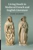 Living Death in Medieval French and English Literature