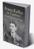 Franz Kafka in Context
