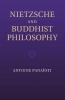 Nietzsche and Buddhist Philosophy