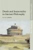Death and Immortality in Ancient Philosophy