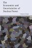 The Economics and Uncertainties of Nuclear Power