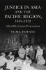 Justice in Asia and the Pacific Region 1945-1952