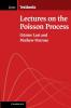 Lectures on the Poisson Process