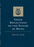 Greek Reflections on the Nature of Music