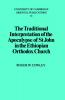 The Traditional Interpretation of the Apocalypse of St John in the             Ethiopian Orthodox Church