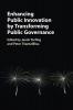 Enhancing Public Innovation by Transforming Public Governance