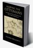 Mapping the Ottomans