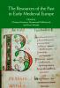 The Resources of the Past in Early Medieval Europe
