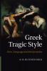 Greek Tragic Style