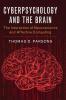 Cyberpsychology and the Brain