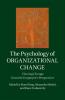 The Psychology of Organizational Change