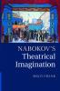 Nabokov's Theatrical Imagination
