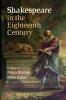 Shakespeare in the Eighteenth Century