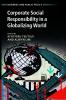 Corporate Social Responsibility in a Globalizing World