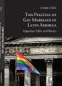 The Politics of Gay Marriage in Latin America