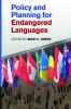 Policy and Planning for Endangered Languages