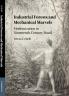 Industrial Forests and Mechanical Marvels