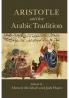 Aristotle and the Arabic Tradition