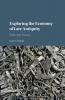 Exploring the Economy of Late Antiquity