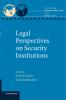 Legal Perspectives on Security Institutions